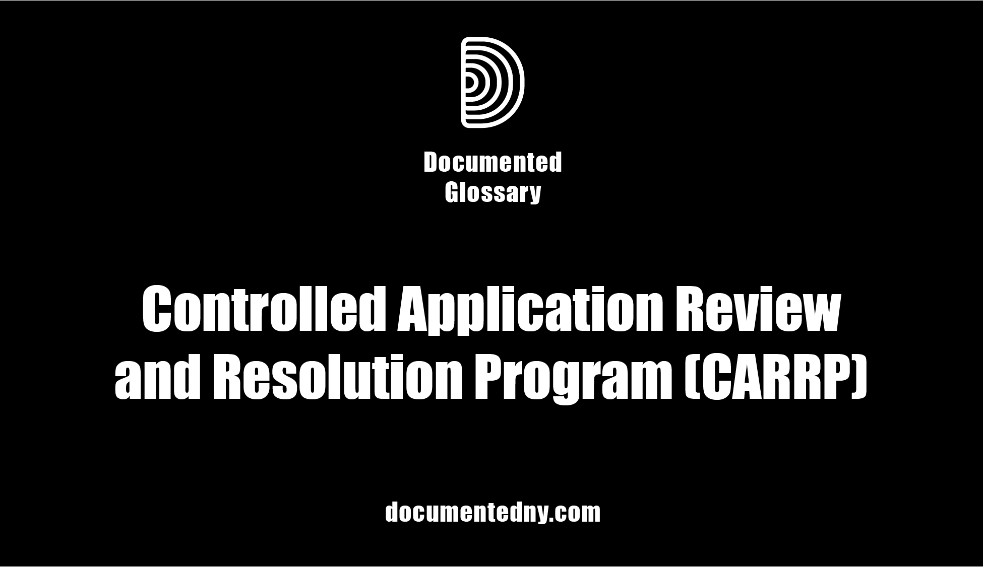 Controlled Application Review and Resolution Program (CARRP)