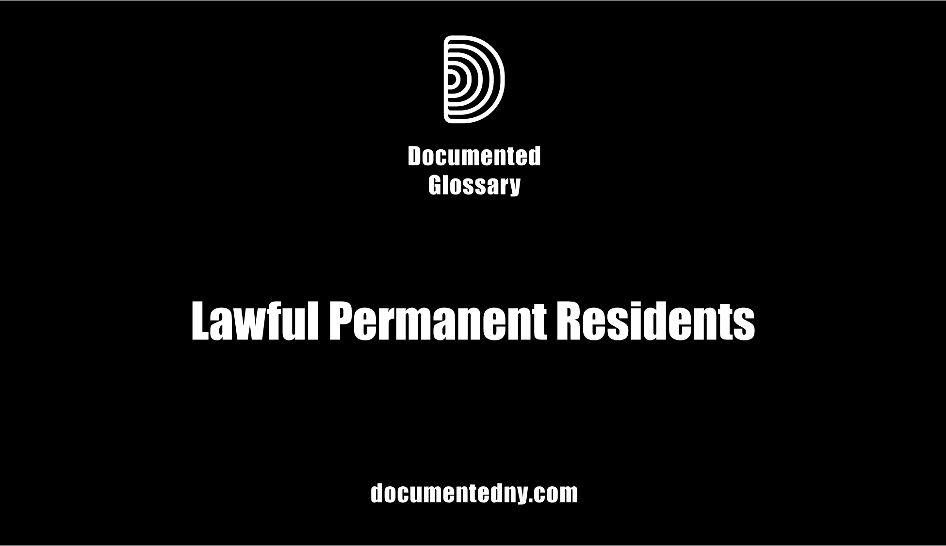 Lawful Permanent Resident Status LPR For Immigrants In The US 